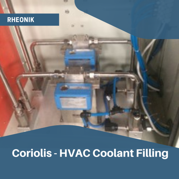 Rheonik Coriolis Mass Flow for Coolant Filling, HVAC